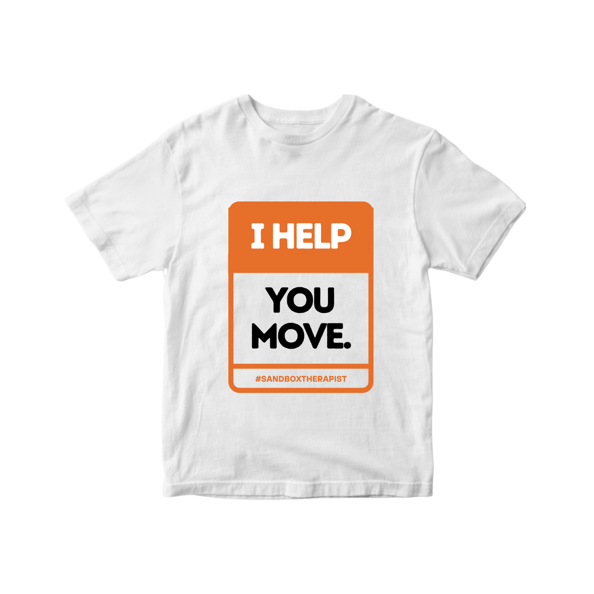 I Help You Move Shirt