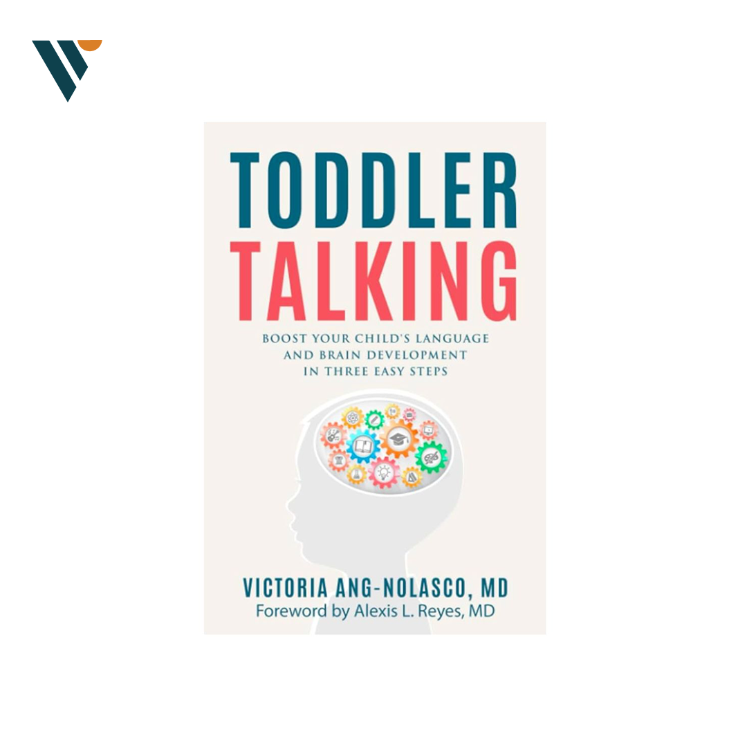 Toddler Talking by Dr. Victoria Ang-Nolasco